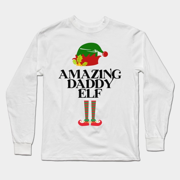 Amazing Daddy Elf - Cool Christmas Gift For Dad Long Sleeve T-Shirt by Animal Specials